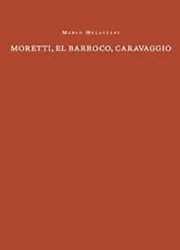 portada Moretti, el Barroco, Caravaggio (Mudito & co)
