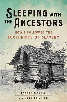 portada Sleeping With the Ancestors: How i Followed the Footprints of Slavery (en Inglés)