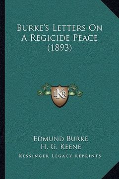 portada burke's letters on a regicide peace (1893) (in English)