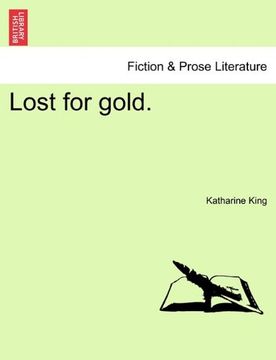 portada lost for gold. vol. i. (en Inglés)