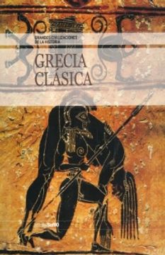 portada GRECIA CLASICA / GRANDES CIVILIZACIONES DE LA HISTORIA (INCLUYE CD)