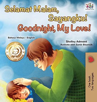 portada Goodnight, my Love! (Malay English Bilingual Book) (Malay English Bilingual Collection) (en Malayo)