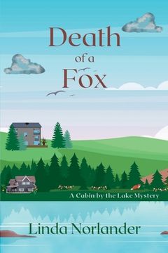 portada Death of a Fox: A Cabin by the Lake Mystery (en Inglés)