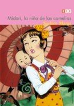 portada Midori, la Niña de las Camelias (Tercera Edición)