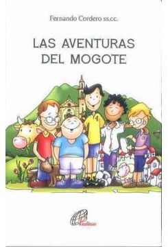 LAS AVENTURAS DEL MOGOTE (Notas personales)