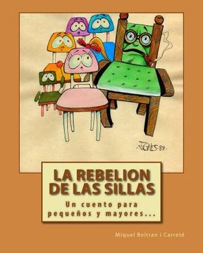 portada La Rebelion de las Sillas: Un cuento para pequenos y mayores...