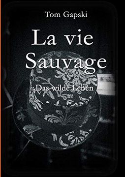 portada La vie Sauvage - das Wilde Leben (in German)
