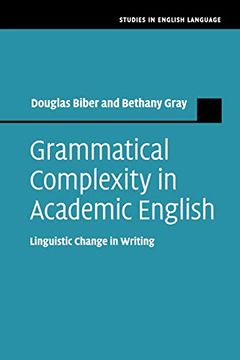 portada Grammatical Complexity in Academic English (Studies in English Language) (en Inglés)