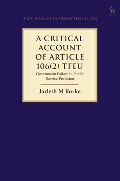 portada A Critical Account of Article 106(2) Tfeu: Government Failure in Public Service Provision (Hart Studies in Competition Law) (en Inglés)