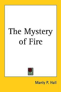 portada the mystery of fire (en Inglés)
