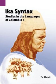 portada ika syntax: studies in the languages of colombia 1 (in English)