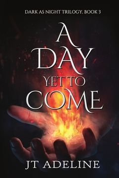 portada A Day Yet to Come (en Inglés)