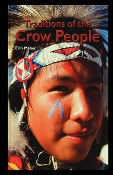 portada The Traditions of the Crow People (en Inglés)
