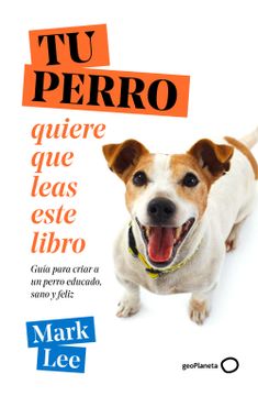 portada TU PERRO QUIERE QUE LEAS ESTE LIBRO (in Spanish)