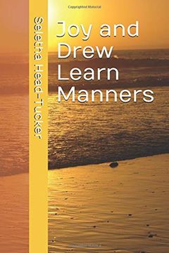 portada Joy and Drew Learn Manners (Adventures of joy and Drew) (en Inglés)