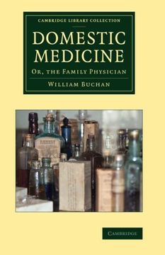 portada Domestic Medicine: Or, the Family Physician (Cambridge Library Collection - History of Medicine) 
