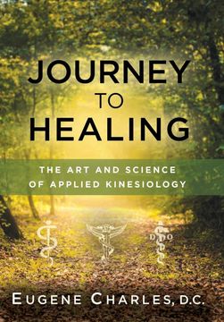 portada Journey to Healing: The art and Science of Applied Kinesiology (en Inglés)