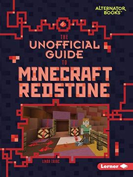portada The Unofficial Guide to Minecraft Redstone (en Inglés)