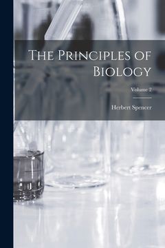 portada The Principles of Biology; Volume 2 (en Inglés)