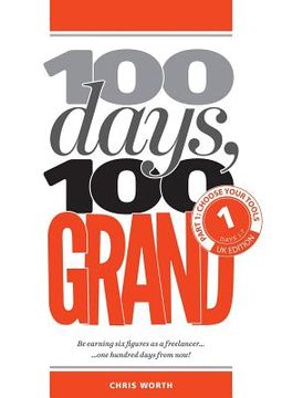 portada 100 Days, 100 Grand: Part 1 - Choose your tools (in English)