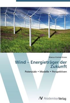 portada Wind - Energieträger der Zukunft: Potenziale  Modelle  Perspektiven