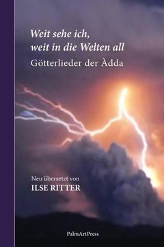portada Weit Sehe Ich, Weit in die Welten all (in German)