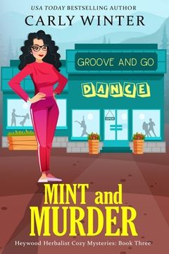 portada Mint and Murder: A Small Town Contemporary Cozy Mystery (en Inglés)