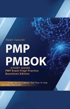portada PMP PMBOK Study Guide! PMP Exam Prep! Practice Questions Edition! Crash Course & Master Test Prep To Help You Pass The Exam (en Inglés)