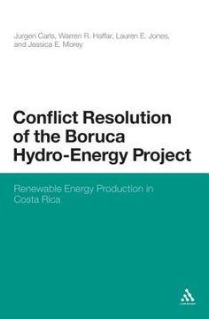 portada conflict resolution of the boruca hydro-energy project (en Inglés)