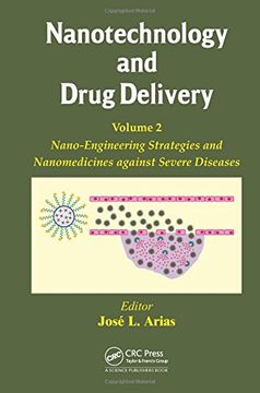 portada Nanotechnology and Drug Delivery, Volume Two: Nano-Engineering Strategies and Nanomedicines Against Severe Diseases (in English)