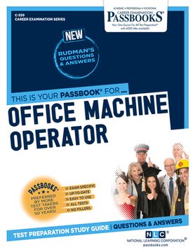 portada Office Machine Operator (C-559): Passbooks Study Guide Volume 559 (en Inglés)