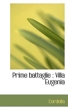portada prime battaglie: villa eugenia
