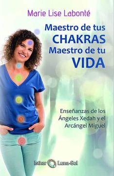 portada Maestro de tus Chakras, Maestro de tu Vida (in Spanish)