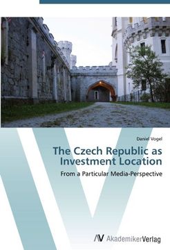 portada The Czech Republic as Investment Location: From a Particular Media-Perspective