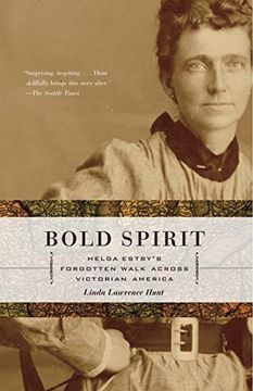 portada Bold Spirit: Helga Estby's Forgotten Walk Across Victorian America 