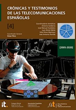 portada Crónicas y Testimonios de las Telecomunicaciones Españolas 2005-2020: Tomo 4