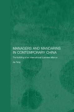 portada managers and mandarins in contemporary china: the building of an international business