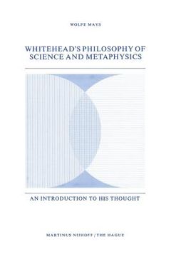portada Whitehead's Philosophy of Science and Metaphysics: An Introduction to His Thought (en Inglés)