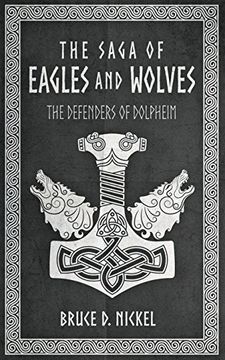 portada The Defenders of Dolpheim (The Saga of Eagles and Wolves) 