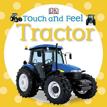 portada Touch and Feel: Tractor (en Inglés)