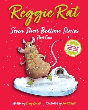 portada Reggie Rat Seven Short Bedtime Stories Book 1: One Story for each Night of the Week (en Inglés)