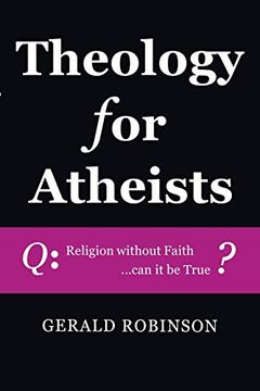 portada Theology for Atheists (en Inglés)