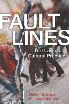 portada Fault Lines: Tort law as Cultural Practice (The Cultural Lives of Law) (en Inglés)