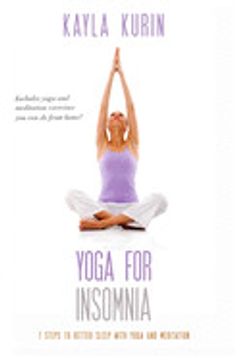portada Yoga for Insomnia: Seven Steps to Better Sleep With Yoga and Meditation