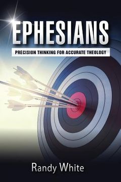 portada Ephesians: Precision Thinking for Accurate Theology (en Inglés)