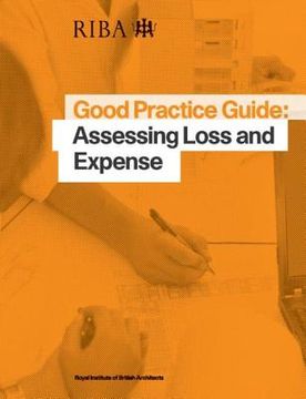 portada Good Practice Guide: Assessing Loss and Expense (en Inglés)
