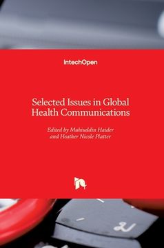 portada Selected Issues in Global Health Communications (en Inglés)