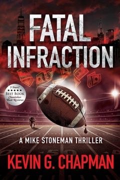 portada Fatal Infraction: A Mike Stoneman Thriller (en Inglés)