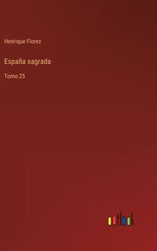 portada España sagrada: Tomo 25 (in Spanish)
