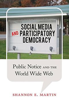 portada Social Media and Participatory Democracy: Public Notice and the World Wide Web (en Inglés)